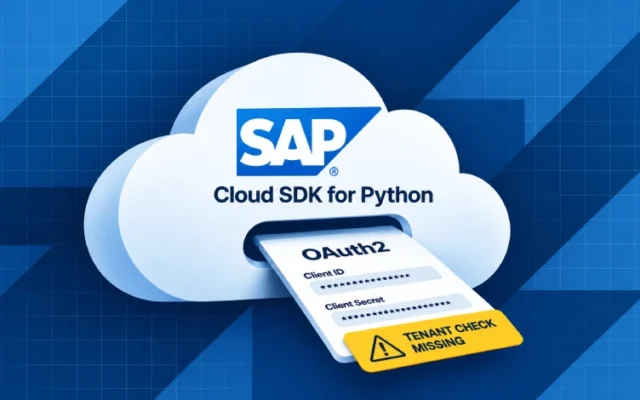 SAP Cloud SDK for Python, CVE-2026-89111 (CVSS 10): a rischio le credenziali OAuth2